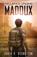 Maddux (Influence Origins) B0F8VZHGHP Book Cover