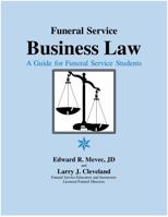 Funeral Service Business Law: A Guide for Funeral Service Students 1736610104 Book Cover