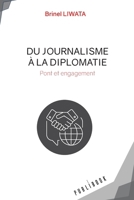 Du journalisme à la diplomatie (French Edition) 2342359519 Book Cover