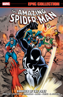 Amazing Spider-Man Epic Collection Vol. 15: Ghosts of the Past 1302950487 Book Cover