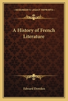 A History of French Literature 1500113743 Book Cover