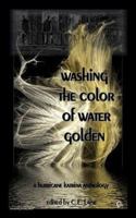 Washing the Color of Water Golden 193324223X Book Cover