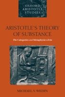 Aristotle's Theory of Substance: The Categories and Metaphysics Zeta 0199253080 Book Cover