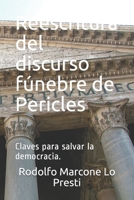 Reescritura del discurso fúnebre de Pericles: Claves para salvar la democracia. 9560947044 Book Cover