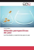 Hilando perspectivas de paz 6139105811 Book Cover