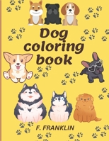 Dog coloring book B0C2SG4N6F Book Cover