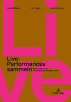 Live-Performances sammeln (German Edition) 3034357273 Book Cover
