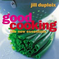 Good Cooking : The New Basics 1844001393 Book Cover