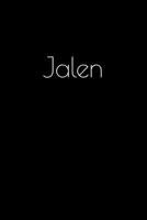 Jalen: Notebook / Journal / Diary - 6 x 9 inches (15,24 x 22,86 cm), 150 pages. Personalized for Jalen. 1693906643 Book Cover