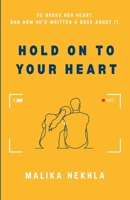 Hold on to Your Heart 9090400362 Book Cover