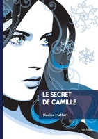 Le secret de Camille (French Edition) 2414823917 Book Cover