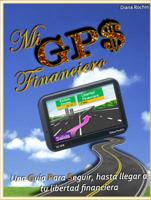 Mi GPS Financiero 0970565615 Book Cover