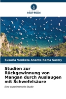 Studien zur Rückgewinnung von Mangan durch Auslaugen mit Schwefelsäure (German Edition) 6206904482 Book Cover