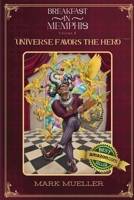 Universe Favors the Hero B0CJ28BNNT Book Cover