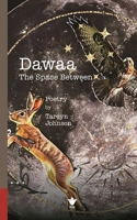 Dawaa: The Space Between B0FK2KCX72 Book Cover