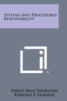 Systems and Procedures Responsibility 1258602377 Book Cover