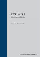 The Wire: Crime, Law, and Policy 1611631963 Book Cover