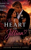 The Heart of Jillian (The Jillian Series) B0H7YVHTYQ Book Cover