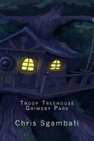 Troop Treehouse 1519510993 Book Cover