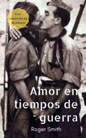 Amor en tiempos de guerra B09SFM97T1 Book Cover