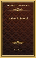 A Year at School 0548484759 Book Cover