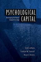 Psychological Capital: Developing the Human Competitive Edge 0195187520 Book Cover