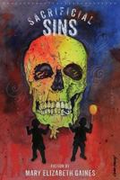 Sacrificial Sins: Book 2, the Sins Volumes 1732002649 Book Cover