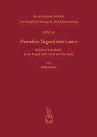 Zwischen Tugend Und Laster: Weibliche Rollenbilder in Den Tragedi Und Comedi Des Hans Sachs 3954904039 Book Cover