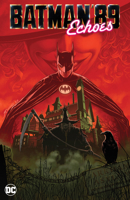 Batman '89: Echoes 1799500772 Book Cover