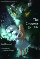 The Dragon's Bubble 0999770810 Book Cover