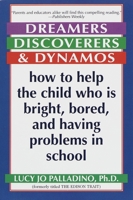 Dreamers, Discoverers and Dynamos 0345405730 Book Cover