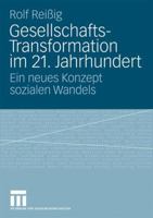 Gesellschafts-Transformation Im 21. Jahrhundert: Ein Neues Konzept Sozialen Wandels 3531170163 Book Cover