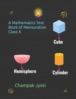A Mathematics Text Book Of Mensuration Class X B0FNWTXPYT Book Cover