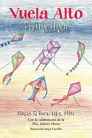 Flying High (Vuela Alto) 0997978821 Book Cover