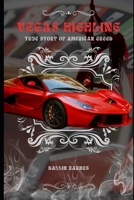 Vegas Highline: A True Story of American Greed B0FKZ94JF9 Book Cover