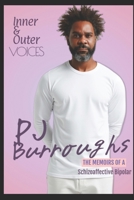 Inner & Outer Voices: The Memoirs of a Schizoaffective Bipolar B0FV4JLHDC Book Cover