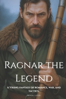 Ragnar, The Legend B0DXC1TJYW Book Cover