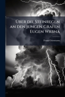 Über die Steinregen an den jungen Grafen Eugen Wrbna 1179914171 Book Cover