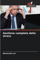 Gestione completa dello stress (Italian Edition) 620772402X Book Cover
