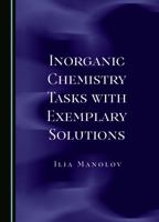 Inorganic Chemistry Tasks with Exemplary Solutions 1036402991 Book Cover