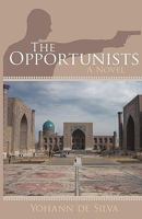 The Opportunists 1440164428 Book Cover