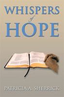 Whispers of Hope 1483658376 Book Cover