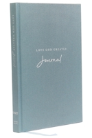 Love God Greatly Journal: A SOAP Method Journal for Bible Study 0785239065 Book Cover