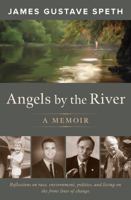 Angels by the River 1603585850 Book Cover