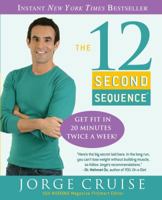 The 12 Second Sequence: Shrink Your Waist in 2 Weeks 0307383326 Book Cover