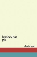 Hershey Bar Pie 1499705999 Book Cover