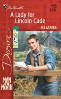 A Lady for Lincoln Cade 0373763697 Book Cover
