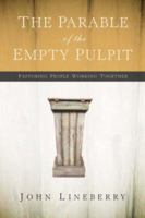 The Parable of the Empty Pulpit 1594675716 Book Cover