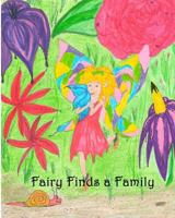 Fairy Finds A Family 1499534345 Book Cover