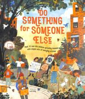 Do Something for Someone Else 1913520684 Book Cover